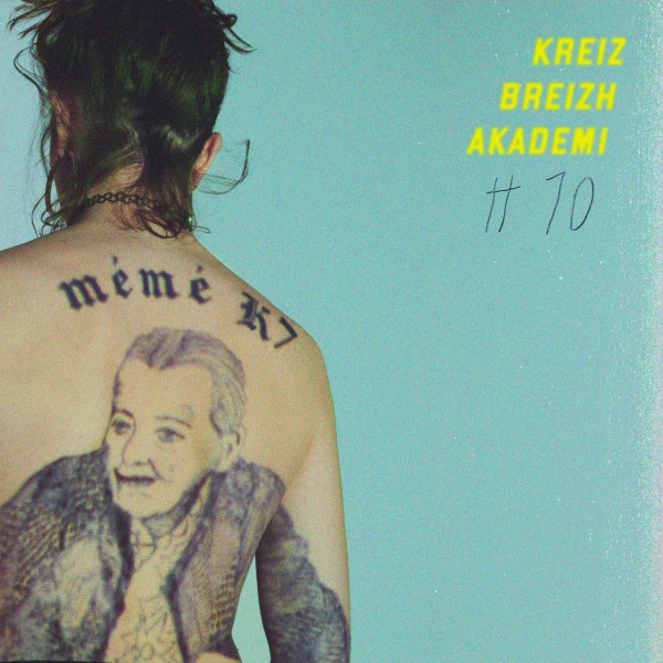 Kreiz Breizh Akademi #10 - Mémé K7