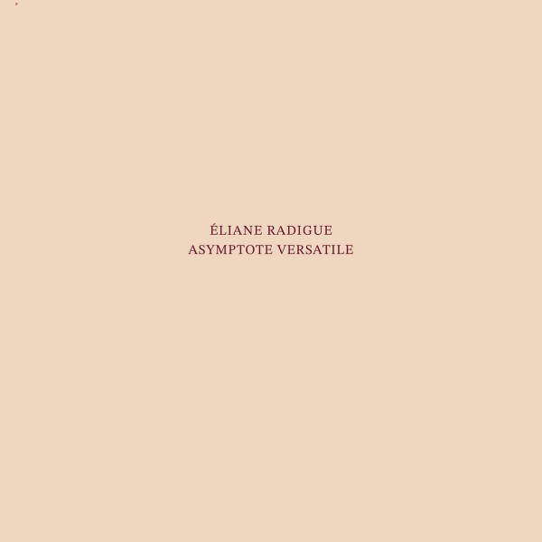 Éliane Radigue - Asymptote versatile
