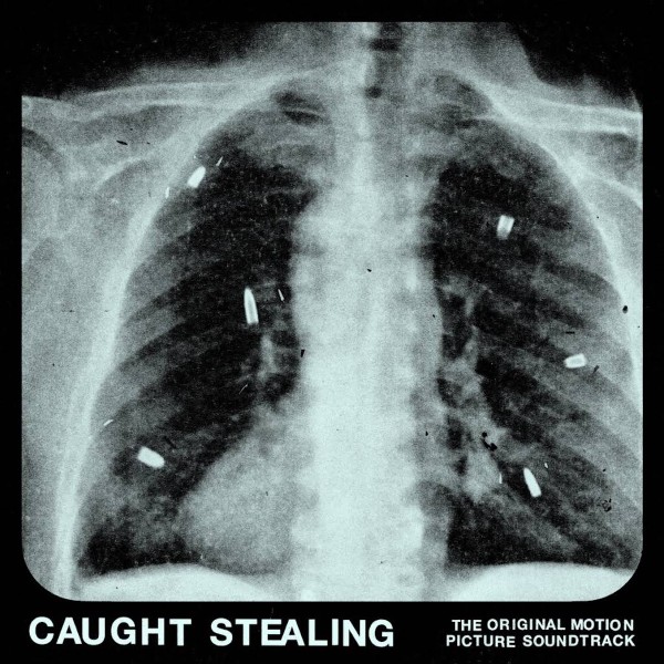IDLES & Rob Simonsen - Caught Stealing (The Original Motion Picture Soundtrack)