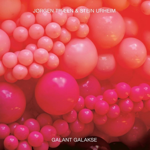 Jørgen Træen & Stein Urheim -  Galant Galakse