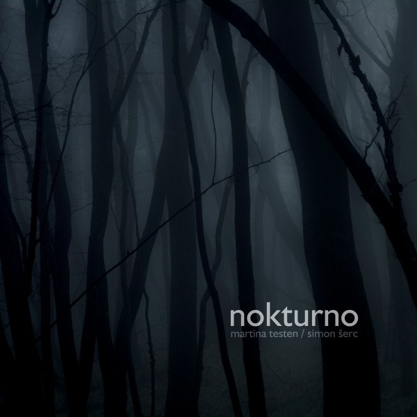  Martina Testen & Simon Šerc  - Nokturno