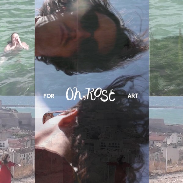 Oh, Rose - For Art